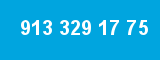 913 329 17 75